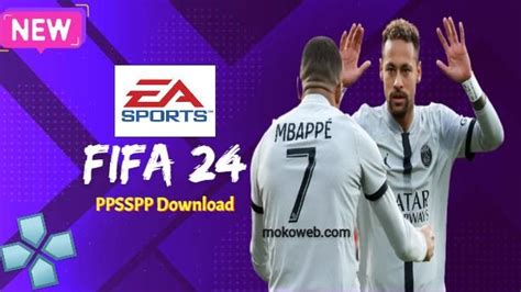 FIFA 2024 PPSSPP ISO – FIFA 24 PSP Download Android.